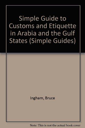 The simple guide to customs etiquette in arabia and the gulf states. - Public management assistant exam past papers in sinhala.