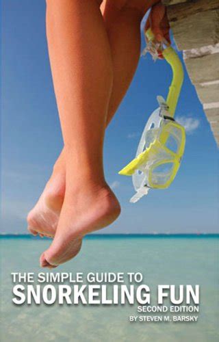 The simple guide to snorkeling fun second edition. - Eutonie. kinder finden zu sich selbst..