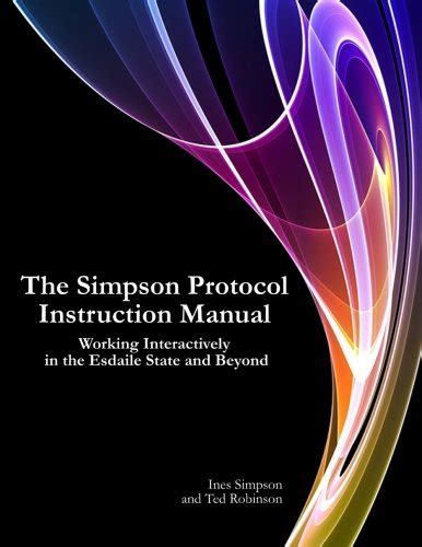 The simpson protocol instruction manual by ines simpson. - All for the sake of love.
