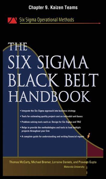 The six sigma black belt handbook chapter 9 kaizen teams. - A guide to youth mentoring by pat dolan.