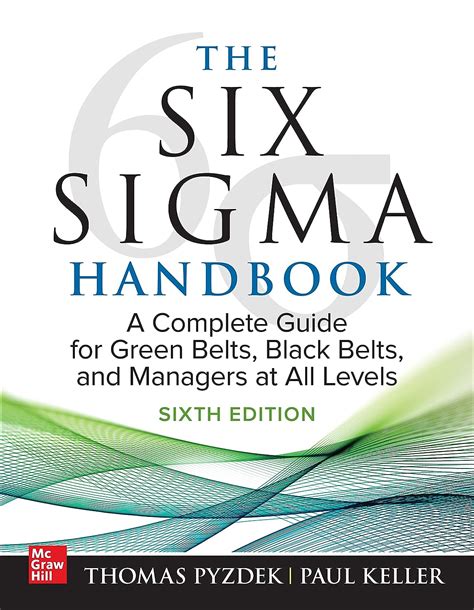 The six sigma handbook the complete guide for greenbelts blackbelts and managers at all levels revised and expanded edition. - Bürgerliche gesetzbuch in frage und antwort.