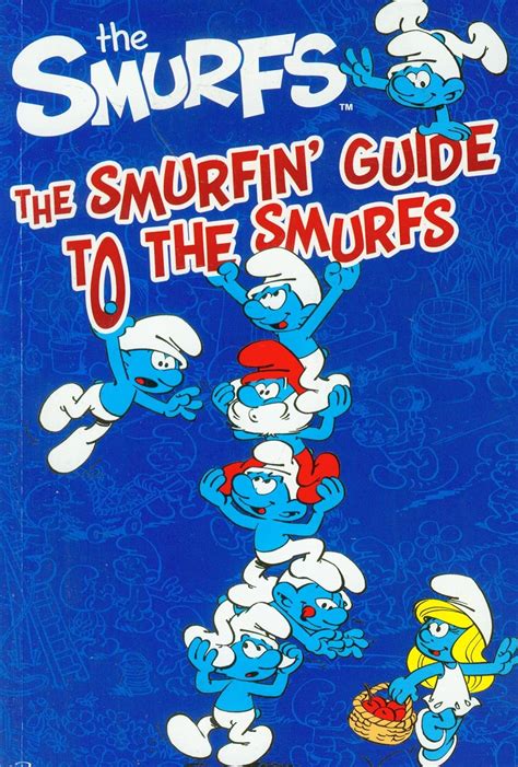 The smurfin guide to the smurfs. - El libro de sal su guía para salar con sabiduría y bien con recetas.