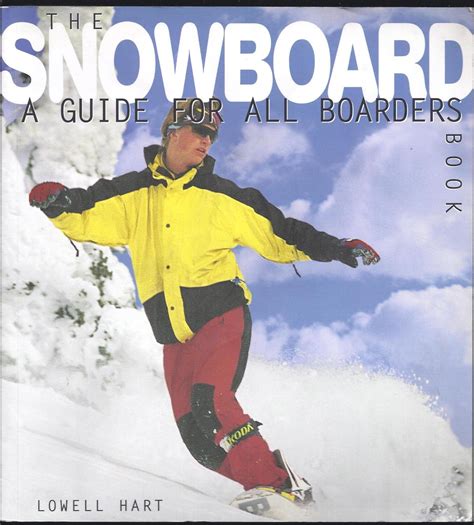 The snowboard book a guide for all boarders. - 2005 acura tl engine splash shield manual.