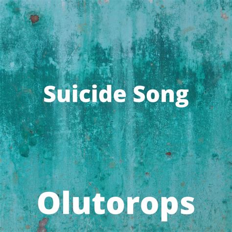 The song suicide. Things To Know About The song suicide. 