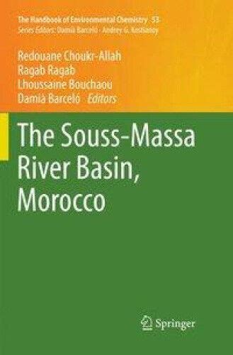 The souss massa river basin morocco the handbook of environmental chemistry. - Ceylon, gesellschaft und lebensraum in den orientalischen tropen.