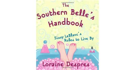 The southern belle s handbook sissy leblanc s rules to. - Konsistente dokumentation beim entwurf informationsverarbeitender systeme.