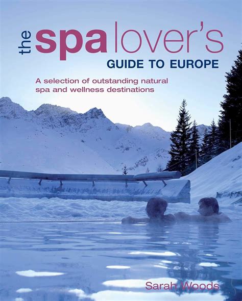 The spa lovers guide to europe a selection of outstanding natural spa and wellness destinations. - Imaginaire dans les romans de camara laye.