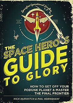 The space heros guide to glory how to get off your podunk planet and master the final frontier. - 2010 honda sabre repair parts manual.