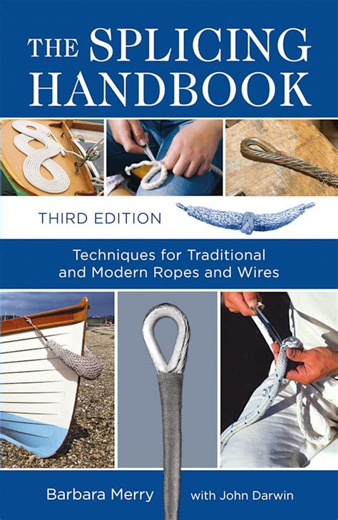 The splicing handbook techniques for traditional and modern ropes and wires. - Nel volume di noce 2 yaoi.