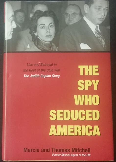 The spy who seduced america lies and betrayal in the heat of the cold war the judith coplon story. - Fundamentals of structural analysis solution manual 2nd edition.