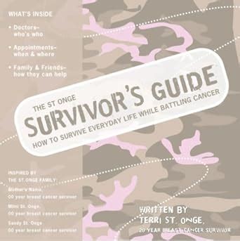 The st onge survivors guide how to survive everyday life while battling breast cancer. - Final fantasy x strategy guide walkthrough cheats tips tricks and.