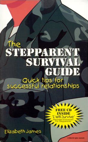The stepparent survival guide quick tips for successful relationships. - The stepparent survival guide quick tips for successful relationships.