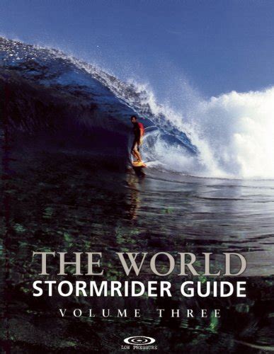 The stormrider guide by bruce sutherland. - Economía y sociedad en el oriente boliviano, siglos xvi-xx.