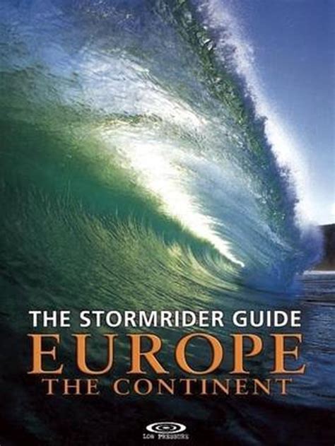 The stormrider guide europe the continent 1st edition. - Wohlfahrtsmessung auf interdependenten und verzerrten märkten.