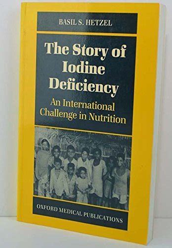 The story of iodine deficiency an international challenge in nutrition oxford medical publications. - Unauthorized practice handbook by justine fischer.