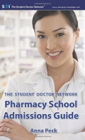The student doctor network pharmacy school admissions guide by anna peck. - Bosch eps 100 injector tester manual.fb2.