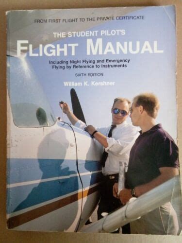 The student pilots flight manual by william k kershner. - College without high school a teenagers guide to skipping high school and going to college.