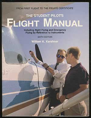 The student pilots flight manual including night flying and emergency flying by reference to instruments from. - Manuale di riparazione e manutenzione marca automotriz paul.
