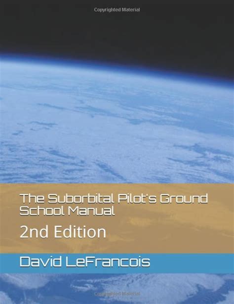 The suborbital pilots ground school manual. - Real estate office policy and procedure manual.