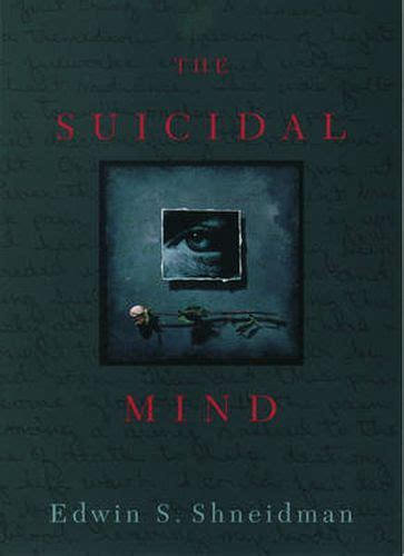 The suicidal mind edwin s shneidman. - Maurice maeterlinck, l'oeuvre et son audience..