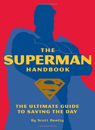 The superman handbook the ultimate guide to saving the day. - New holland baler model 664 manual.
