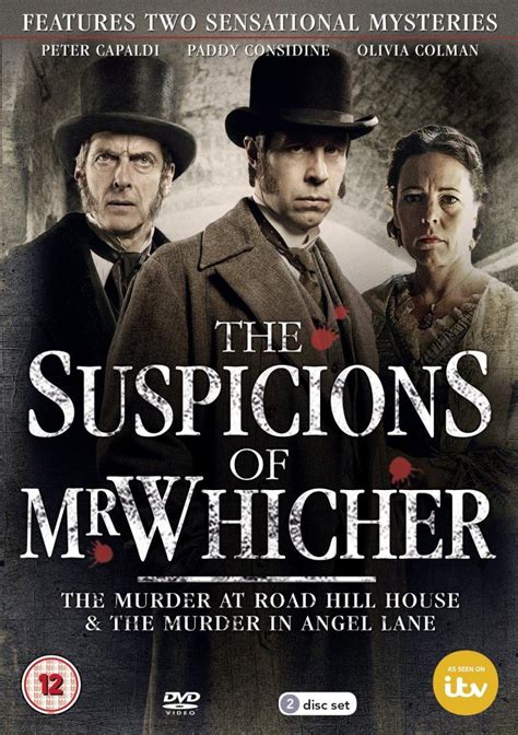 The suspicions of mr whicher episodes. The Suspicions of Mr. Whicher is a series of four television movies produced between 2011 and 2014: The Murder at Road Hill House, The Murder in Angel Lane, Beyond the Pale, and The Ties That Bind. The first installment is the film version of the 2008 nonfiction book of the same name by Kate Summerscale , which tells the story of a sensational ... 