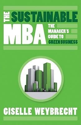 The sustainable mba the managers guide to green business. - Salomons dess ebreischen königs geistliche wohl-lust, oder, hohes lied.