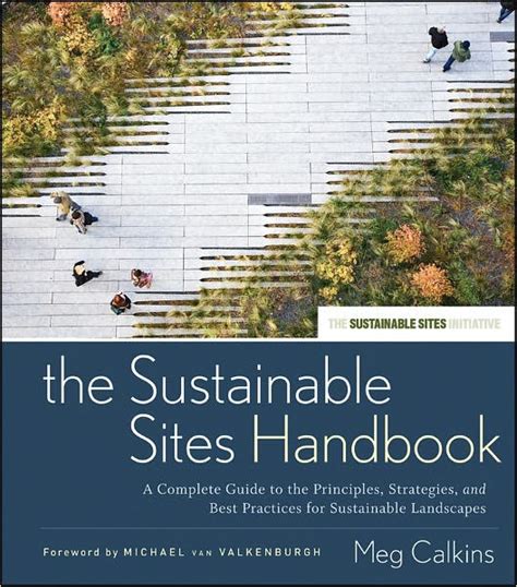 The sustainable sites handbook by meg calkins. - Manual de organizacion y funciones de una empresa.