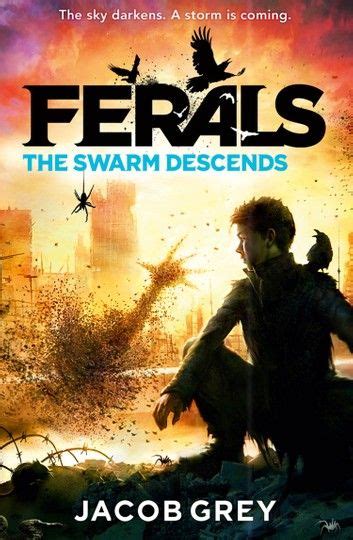 The swarm descends ferals book 2 by jacob grey. - Las matemáticas tienen sentido pro guía.