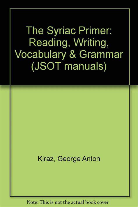 The syriac primer reading writing vocabulary grammar jsot manuals. - Pathria mecánica mecánica segunda edición manual de soluciones.