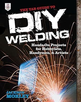 The tab guide to diy welding hands on projects for hobbyists handymen and artists. - Mcgraw hill texas and texans guided answers.