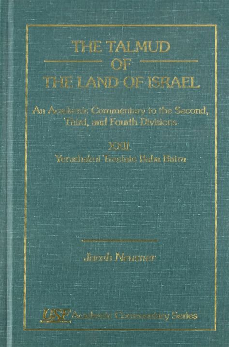 The talmud of the land of israel volume 31 by jacob neusner. - Festschrift zur jahrhundertfeier der universität breslau am 2. august 1911.