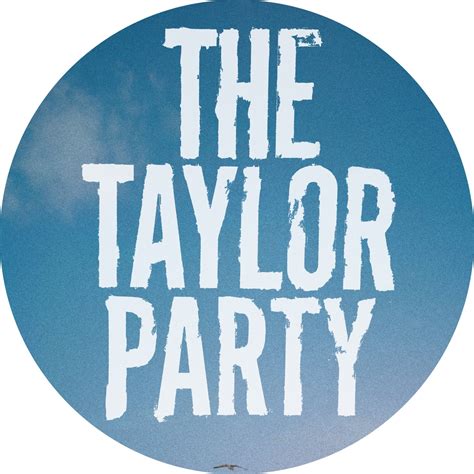 The taylor party. May 20, 2022 · Taylor-made for ultimate fans, you’ll be busy dancing nonstop to Swift, her faves, and “friends.” *wink wink* So grab your crown and your crew, and come party, forevermore! THE TAYLOR SWIFT PARTY: TAYLOR SWIFT NIGHT. FRIDAY, MAY 20, 2022. 21+. THE VOGUE THEATRE. INDIANAPOLIS, IN. TICKETS AT THEVOGUE.COM. 