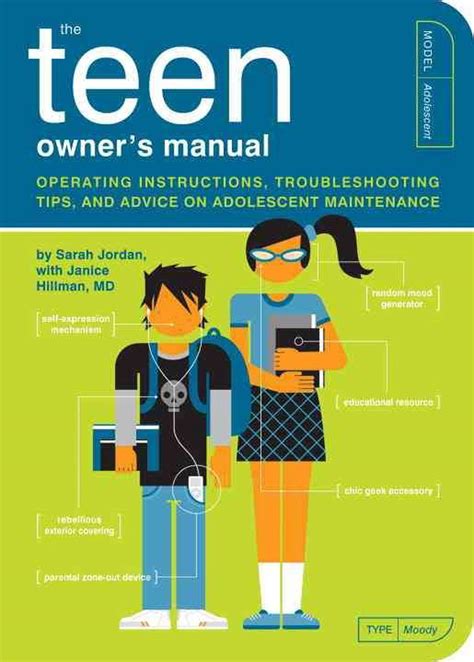 The teen owners manual operating instructions troubleshooting tips and advice on adolescent maintenance owners. - Silverio o la sensualidad en el toreo.