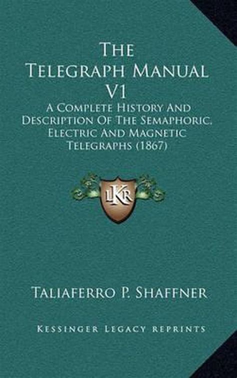 The telegraph manual by taliaferro preston shaffner. - 2006 ford van e250 cargo van manual.