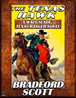 The texas hawk walt slade texas ranger. - Radio shack pro 46 scanner manuals.