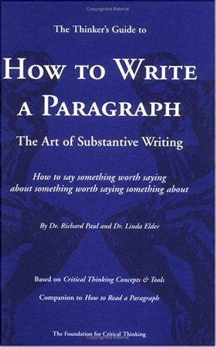 The thinkers guide to how to write a paragraph by richard paul. - College reservoir lake safety book the essential lake safety guide for children.