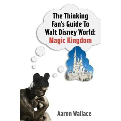 The thinking fan s guide to walt disney world magic. - Free 2000 ford mustang repair manual.