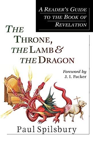 The throne the lamb and the dragon a readers guide to the book of revelation. - Schillers tell für die schule neu gesehen.