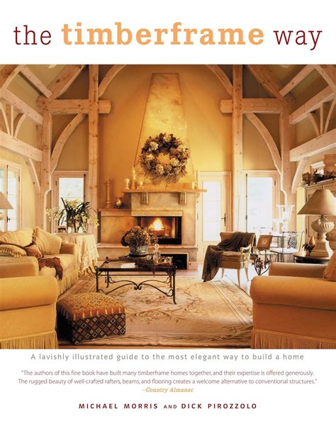 The timberframe way a lavishly illustrated guide to the most elegant way to build a home. - E study guide for nursing for wellness in older adults textbook by carol a miller nursing nursing.