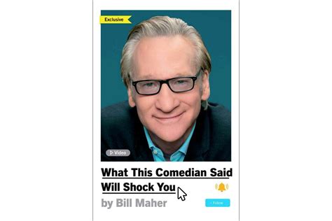 The title of Bill Maher’s new book promises “What This Comedian Said Will Shock You”