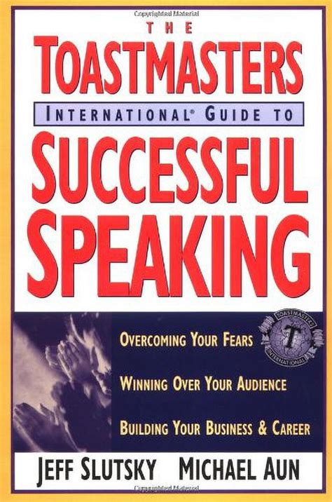 The toastmasters international guide to successful speaking. - Von der maas bis an die marne.