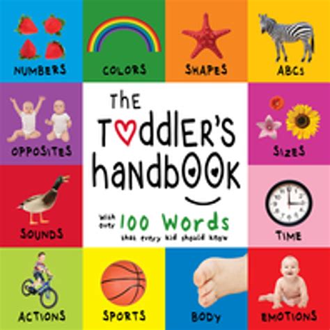 The toddlers handbook numbers colors shapes sizes abc animals opposites and sounds with over 100 words. - Licenziarsi e volare in america per obama.