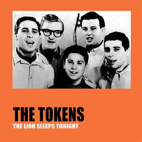 The tokens the lion sleeps tonight. Things To Know About The tokens the lion sleeps tonight. 