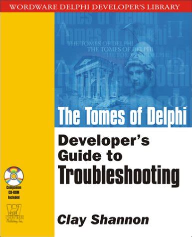 The tomes of delphi developers guide to troubleshooting. - Aproximaciones y reintegros a la cuentística de rulfo.