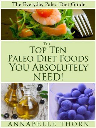 The top 10 paleo diet foods you absolutely need the everyday paleo diet guide. - Manuale della soluzione di contabilità di mcgraw.