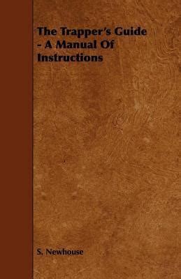 The trappers guide a manual of instructions by s newhouse. - Tożsamość galicyjska z perspektywy polski i ukrainy.