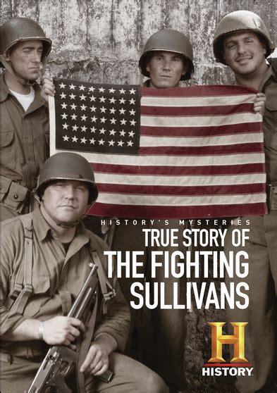 The True Story of the Fighting Sullivans. Japanese torpedoes sink a Navy ship carrying five brothers, killing four of them, and the last dies awaiting rescue. History …. 