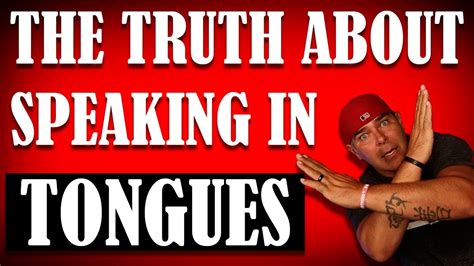 The truth about Speaking in Tongues - http://www