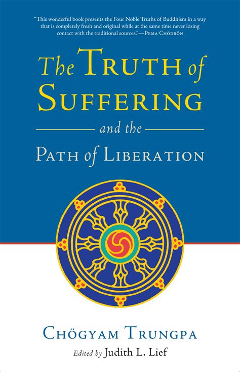The truth of suffering and the path of liberation. - No b s trust based marketing the ultimate guide to creating trust in an understandibly un trusting world.